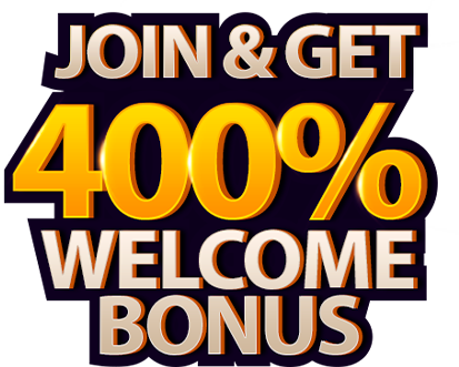Join Get 400% Welcome Bonus